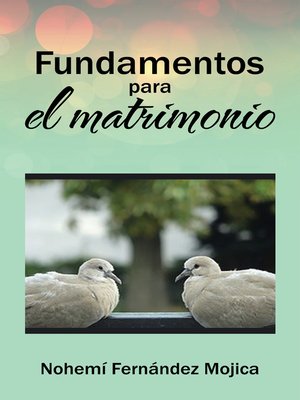 cover image of Fundamentos para el matrimonio